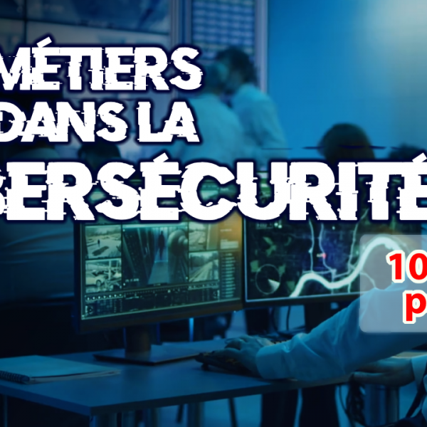 métiers de la cybersécurité