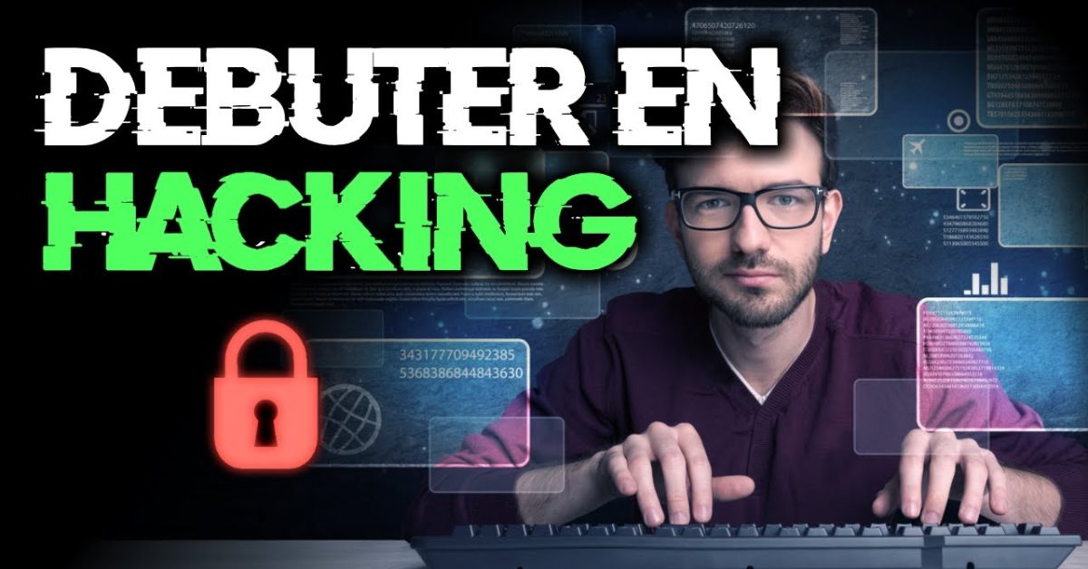 débuter en hacking